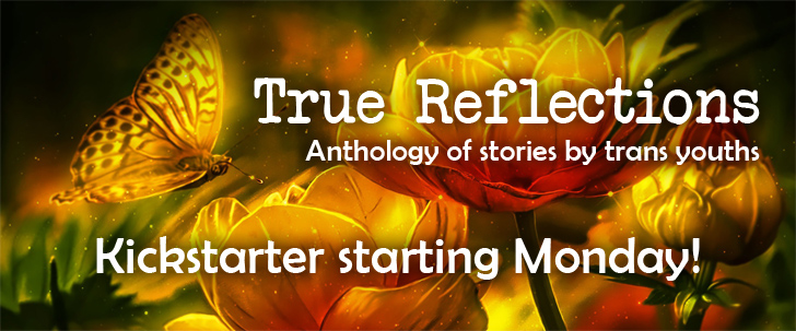 Crowdfunding Campaign Starting For Anthology Of Young Transgender Authors