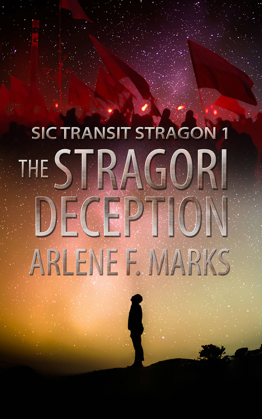 NEW RELEASE: Latest Science Fiction Adventure From Arlene F. Marks Takes Readers To A World On The Brink Of Civil War